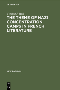 Theme of Nazi Concentration Camps in French Literature