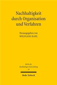 Nachhaltigkeit durch Organisation und Verfahren