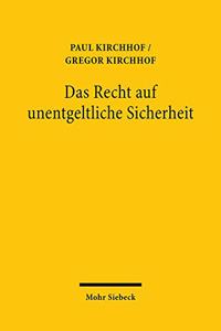 Das Recht auf unentgeltliche Sicherheit: Zur Sicherheitsgebuhr Bei Risikoveranstaltungen