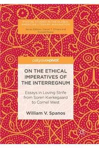 On the Ethical Imperatives of the Interregnum