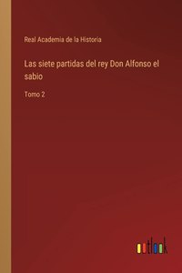 Las siete partidas del rey Don Alfonso el sabio
