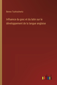 Influence du grec et du latin sur le développement de la langue anglaise