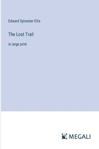 The Lost Trail