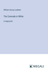 Comrade in White