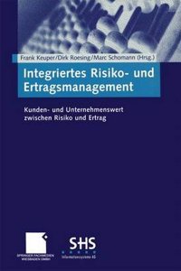 Integriertes Risiko- und Ertragsmanagement