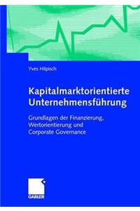 Kapitalmarktorientierte Unternehmensfuhrung