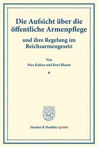 Die Aufsicht Uber Die Offentliche Armenpflege