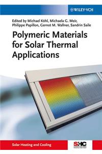 Polymeric Materials for Solar Thermal Applications