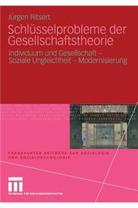 Schlüsselprobleme Der Gesellschaftstheorie