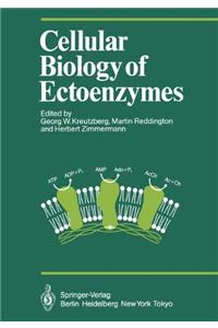 CELLULAR BIOLOGY OF ECTOENZYMES