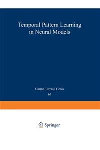 Temporal-Pattern Learning in Neural Models