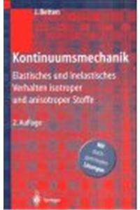 Kontinuumsmechanik: Elasto-, Plasto- Und Kriechmechanik