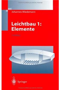 Leichtbau: Band 1: Elemente