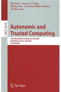 Autonomic and Trusted Computing