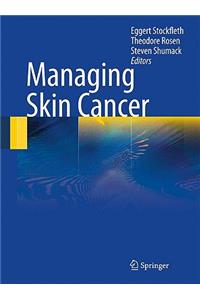 Managing Skin Cancer