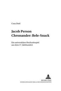 Jacob Person Chronander: Bele-Snack