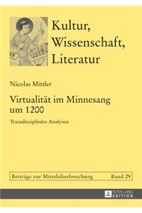 Virtualitaet im Minnesang um 1200