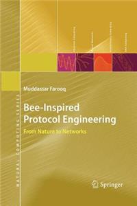 Bee-Inspired Protocol Engineering: From Nature to Networks