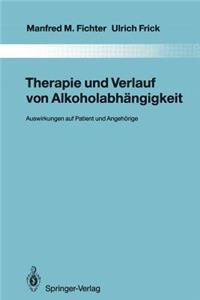 Therapie Und Verlauf Von Alkoholabhängigkeit