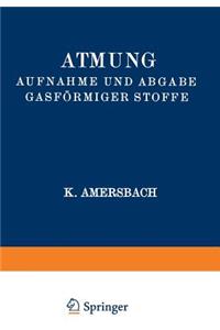 Atmung Aufnahme Und Abgabe Gasförmiger Stoffe