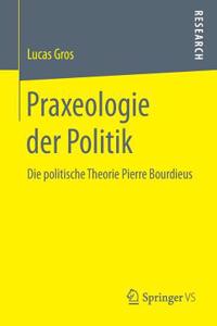 Praxeologie Der Politik