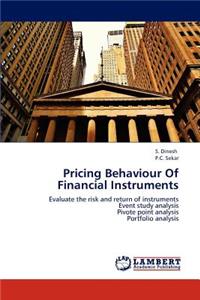 Pricing Behaviour Of Financial Instruments