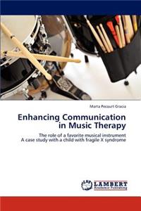 Enhancing Communication in Music Therapy