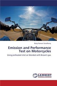 Emission and Performance Test on Motorcycles