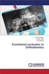 Functional Occlusion in Orthodontics