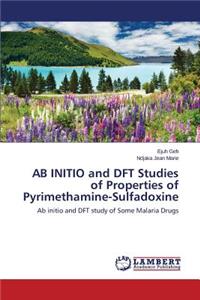 AB INITIO and DFT Studies of Properties of Pyrimethamine-Sulfadoxine