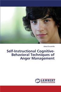 Self-Instructional Cognitive-Behavioral Techniques of Anger Management