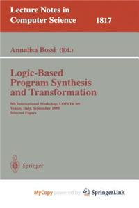 Logic-Based Program Synthesis and Transformation