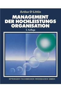 Management der Hochleistungsorganisation
