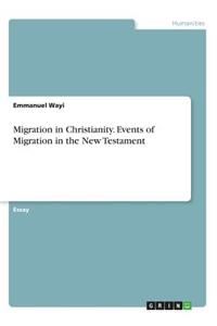 Migration in Christianity. Events of Migration in the New Testament