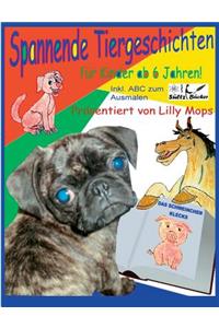 Spannende Tiergeschichten für Kinder - präsentiert von Lilly Mops