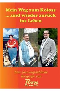Mein Weg zum Koloss .... und wieder zurück ins Leben