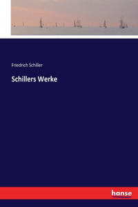 Schillers Werke