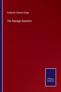 The Sewage Question