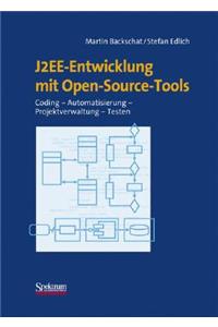 J2ee-Entwicklung Mit Open-Source-Tools: Coding - Automatisierung - Projektverwaltung - Testen