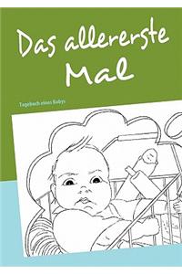 Das Allererste Mal