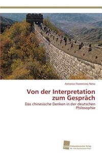 Von der Interpretation zum Gespräch