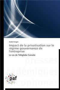 Impact de la Privatisation Sur Le Régime Gouvernance de l'Entreprise