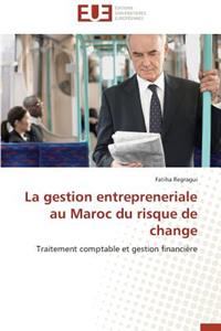 Gestion Entrepreneriale Au Maroc Du Risque de Change