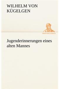 Jugenderinnerungen Eines Alten Mannes