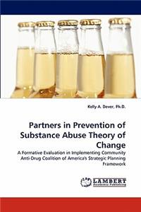 Partners in Prevention of Substance Abuse Theory of Change