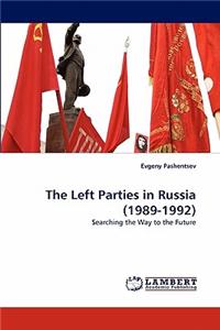 Left Parties in Russia (1989-1992)