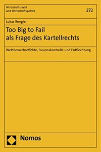 Too Big to Fail ALS Frage Des Kartellrechts