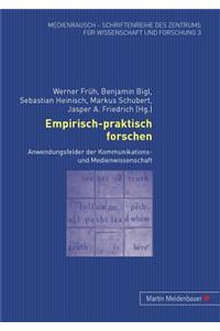Empirisch-Praktisch Forschen
