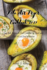 Keto Air Fryer Cookbook 2021