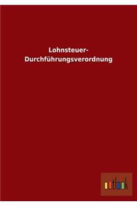 Lohnsteuer-Durchführungsverordnung